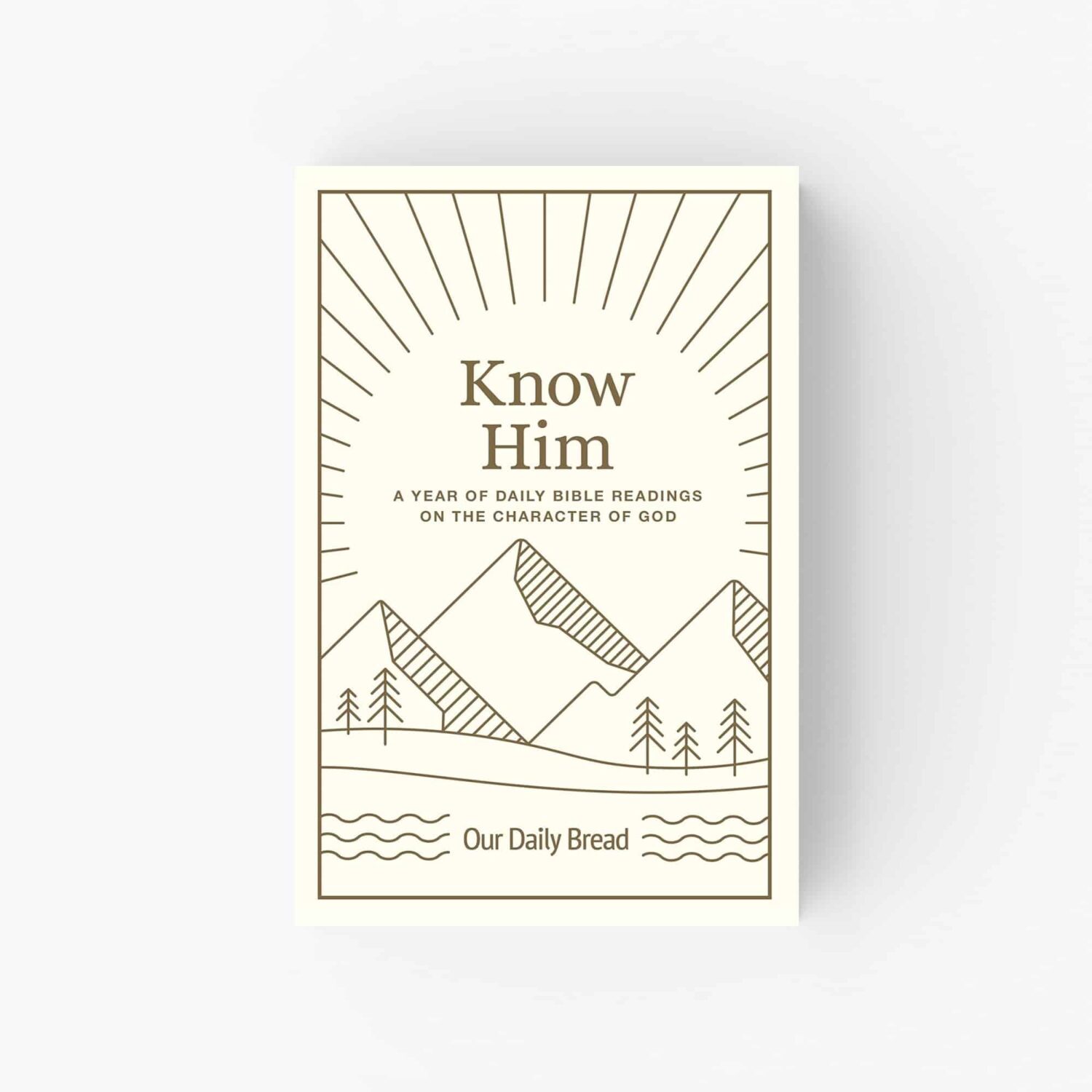 Know Him: A Year Of Daily Bible Readings On The Character Of God